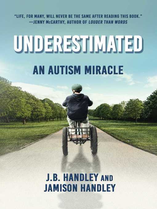 Underestimated : An Autism Miracle