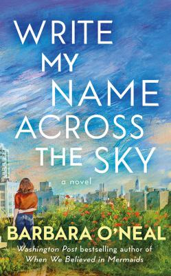 Write my name across the sky : a novel