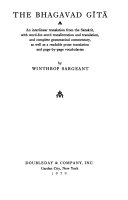 The Bhagavad Gītā : an interlinear translation from the Sanskrit, with word-for-word transliteration and translation, and complete grammatical commentary, as well as a readable prose translation and page-by-page vocabularies