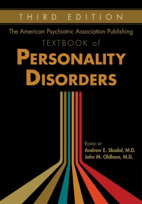 The American Psychiatric Association Publishing textbook of personality disorders