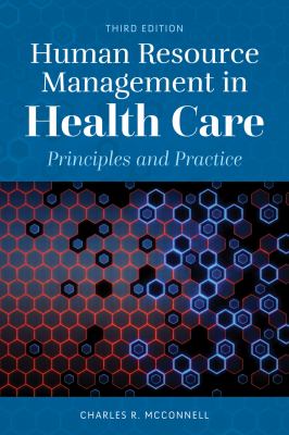 Human resource management in health care : principles and practice