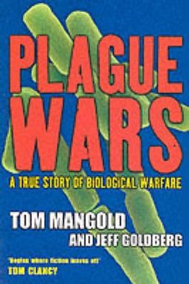 Plague wars : a true story of biological warfare