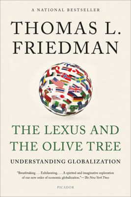 The Lexus and the olive tree : understanding globalization