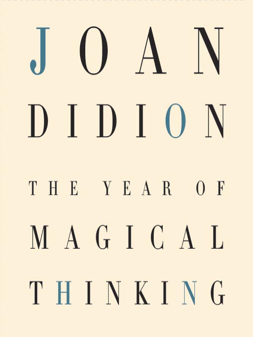 The Year of Magical Thinking