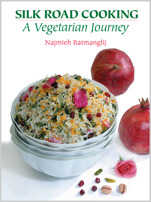 Silk Road Cooking : a Vegetarian Journey