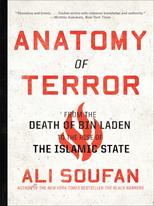 Anatomy of Terror : From the Death of bin Laden to the Rise of the Islamic State