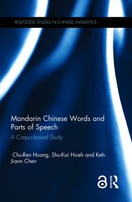 Mandarin Chinese words and parts of speech : a corpus-based study