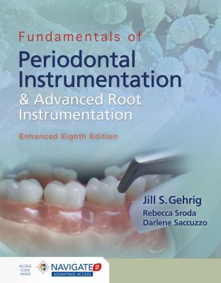Fundamentals of periodontal instrumentation & advanced root instrumentation