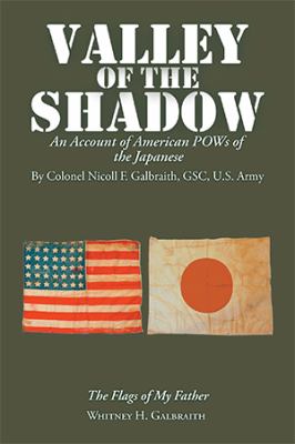 Valley of the shadow : an account of American POWs of the Japanese