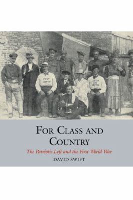 For class and country : the patriotic left and the First World War
