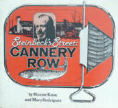Steinbeck's street, Cannery Row