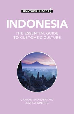 Indonesia : the essential guide to customs & culture