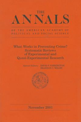 What works in preventing crime? : systematic reviews of experimental and quasi-experimental research