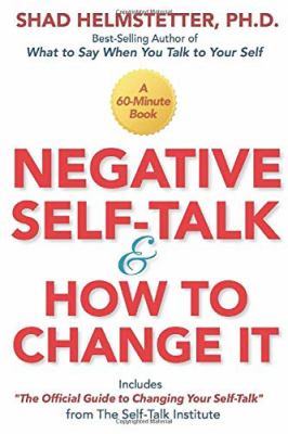 Negative self-talk and how to change it