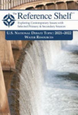 U.S. national debate topic, 2021-2022. Water resources /