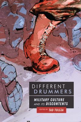 Different drummers : military culture and its discontents