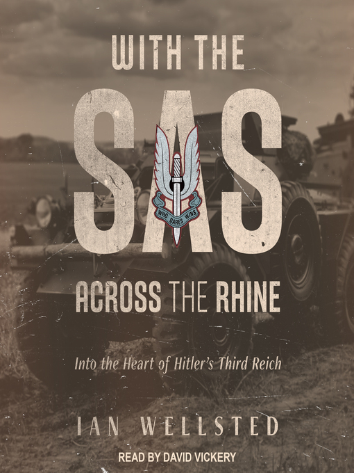 With the SAS : Across the Rhine: Into the Heart of Hitler's Third Reich