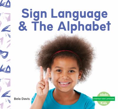 Sign language & the alphabet