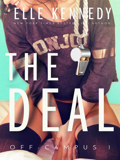 The Deal : Off-Campus, #1