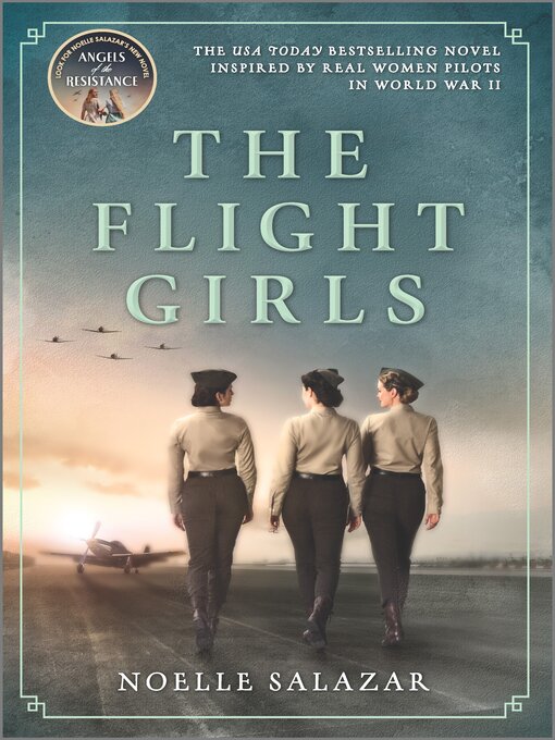 The Flight Girls : A Novel