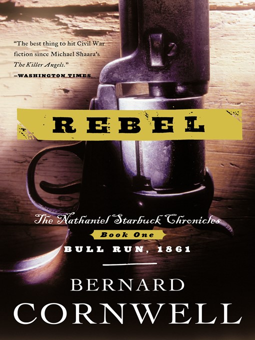 Rebel : Novel of the Civil War, A