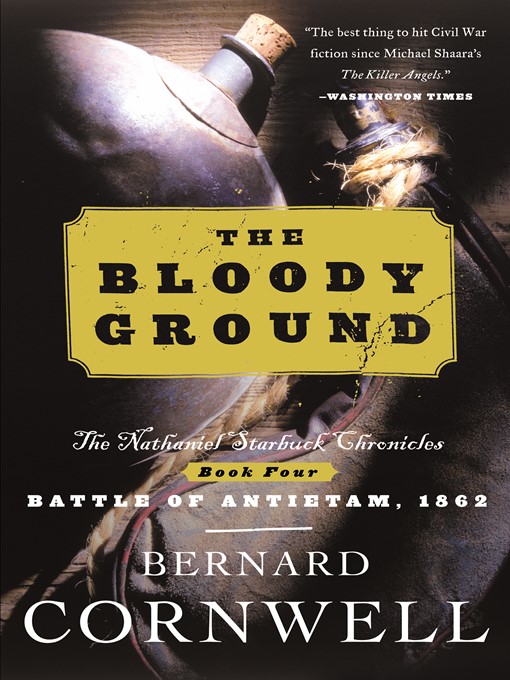 The Bloody Ground : Starbuck Chronicles Volume Four, The