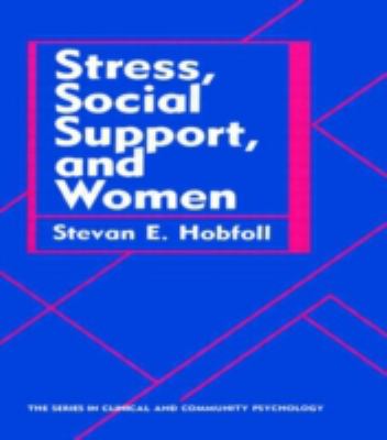 Stress, social support, and women