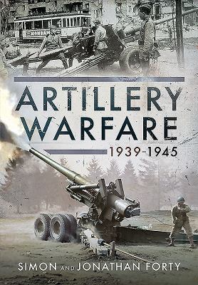 Artillery warfare, 1939-1945