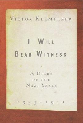 I will bear witness : a diary of the Nazi years
