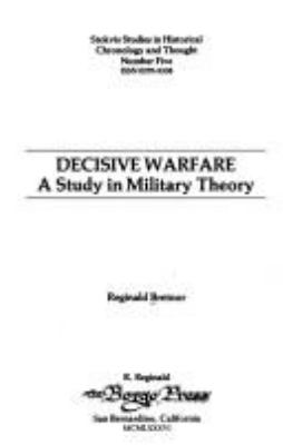 Decisive warfare : a study in military theory