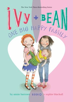 Ivy + Bean one big happy family