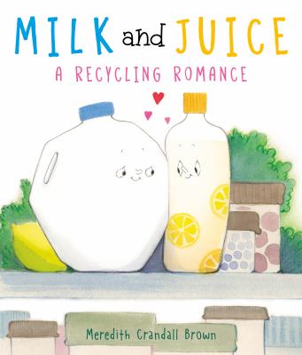 Milk and juice : a recycling romance