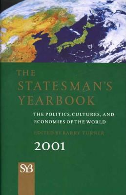 The statesman's yearbook : the politics, cultures, and economies of the world 2001