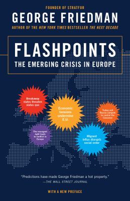 Flashpoints : the emerging crisis in Europe