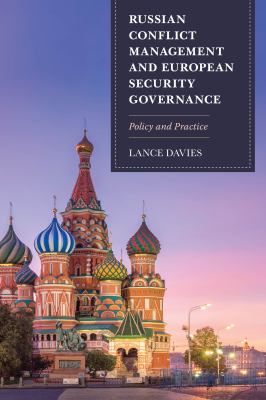 Russian conflict management and European security governance : policy and practice