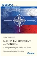 NATO's Enlargement and Russia : A Strategic Challenge in the Past and Future.