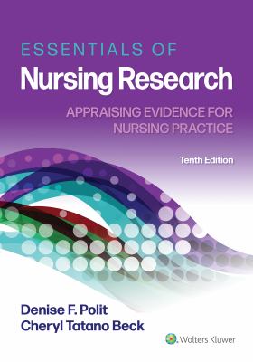 Essentials of nursing research : appraising evidence for nursing practice