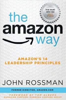The Amazon way : Amazon's 14 leadership principles