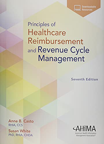 Principles of healthcare reimbursement and revenue cycle management