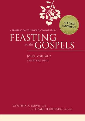 Feasting on the Gospels. John /