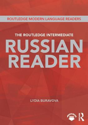 The Routledge Intermediate Russian Reader.