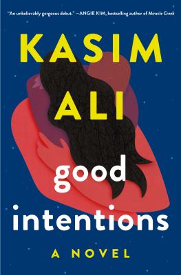 Good intentions : a novel