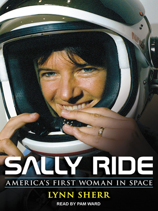 Sally Ride : America's First Woman in Space