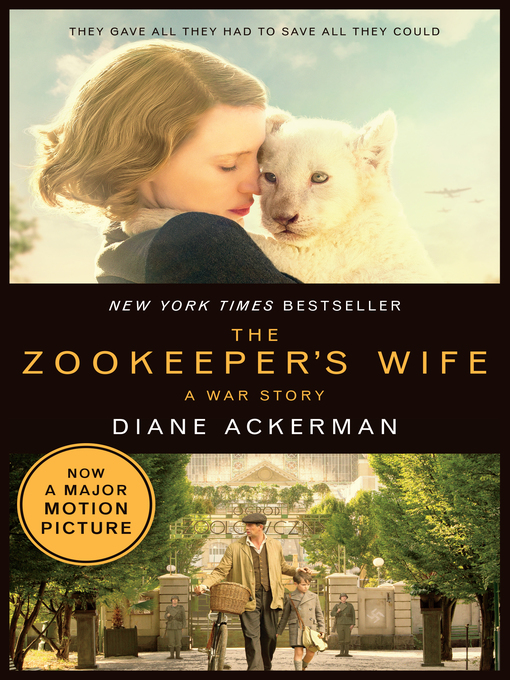 The Zookeeper's Wife : A War Story