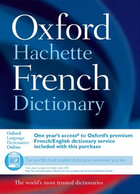 The Oxford-Hachette French dictionary : French-English, English-French