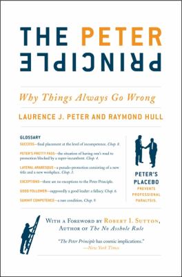 The Peter principle : why things always go wrong