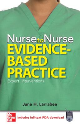 Nurse to nurse. Evidence-based practice /