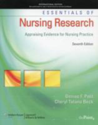 Essentials of nursing research : appraising evidence for nursing practice