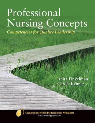 Professional nursing concepts : competencies for quality leadership