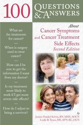 100 questions & answers about cancer symptoms and cancer treatment side effects